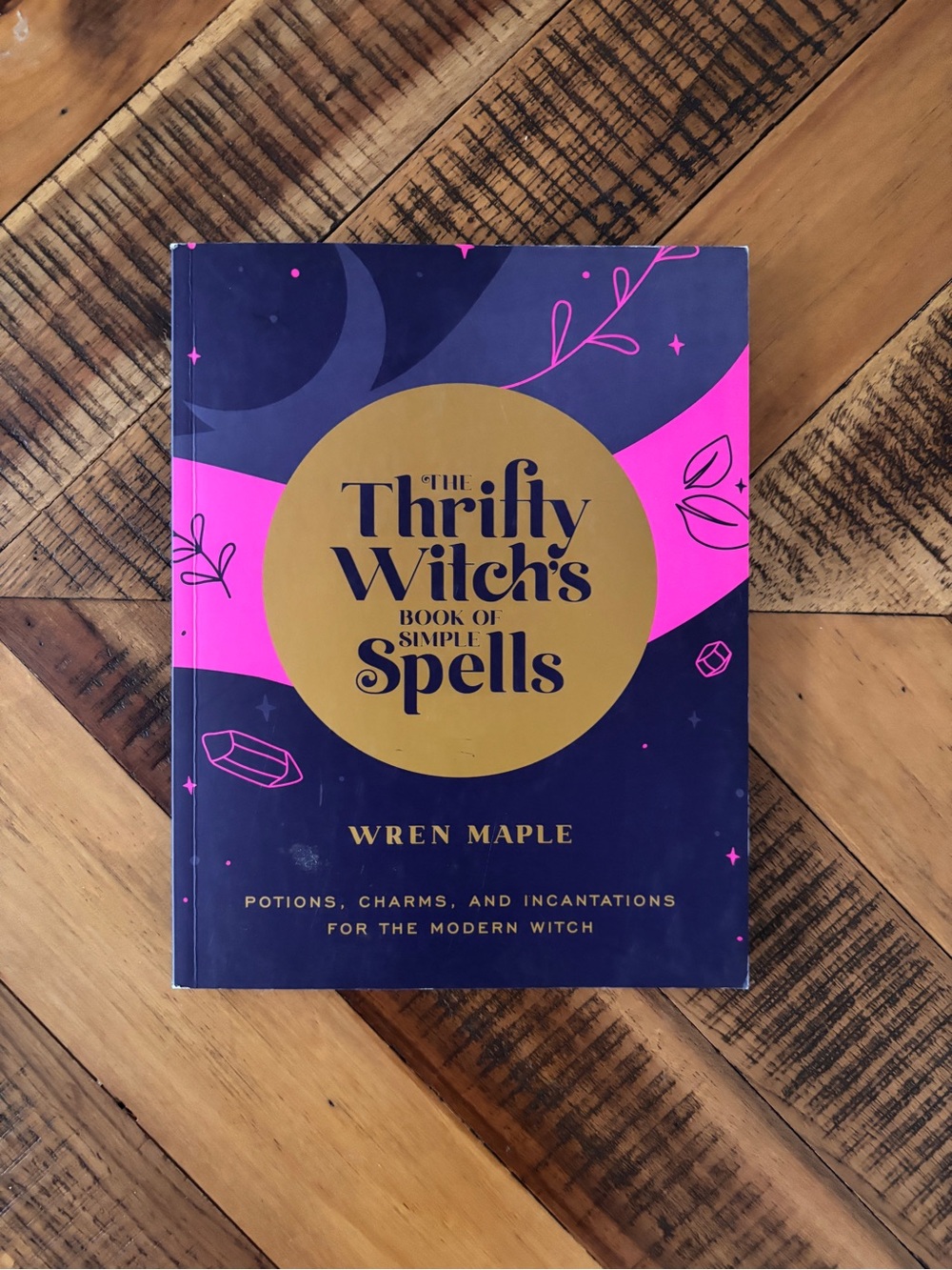 The Thrifty Witch's Book of Simple Spells